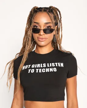 Hot Girls Listen to Techno Cropped Baby Tee